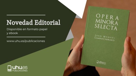 Novedad Editorial UHU: Opera Minora Selecta