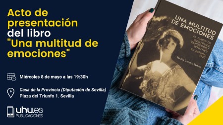 Presentación UHU: "Una multitud de emociones"