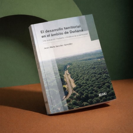 Novedad Editorial UHU en Acceso Abierto: El desarrollo territorial en el ámbito de Doñana