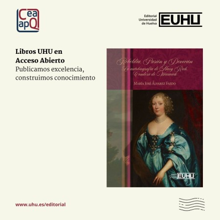 Novedad Editorial UHU en Acceso Abierto: Rebeldía, pasión y devoción