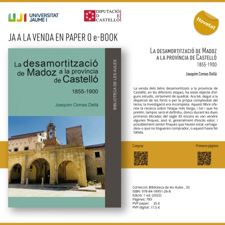 Ya a la venta en papel o e-Book "La desamortització de Madoz a la província de Castelló 1855-1900"