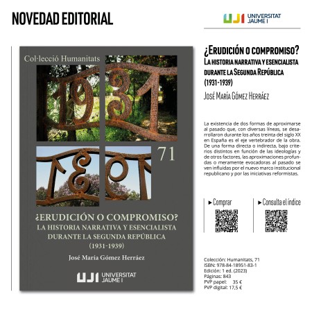 Novedad editorial ¿Erudición o compromiso? La historia narrativa y esencialista durante la Segunda República (1931-1939)