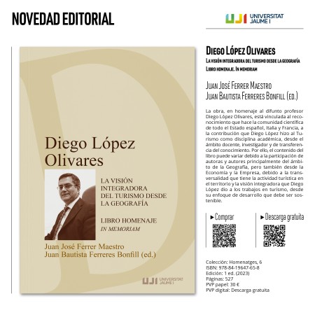 Novedad editorial «Diego López Olivares. La visión integradora del turismo desde la geografía. Libro homenaje. In memoriam»