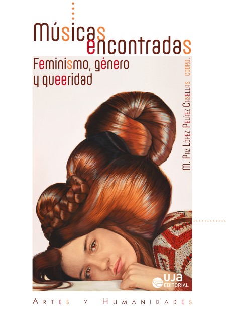 Novedad UJA Editorial. Músicas encontradas: Feminismo, género y queeridad.