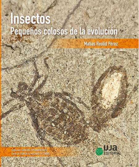 Novedad UJA Editorial. Insectos. Pequeños colosos de la evolución