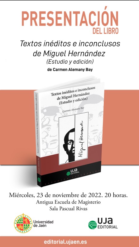 Presentación de libro "Textos inéditos e inconclusos de Miguel Hernández (Estudio y edición)"
