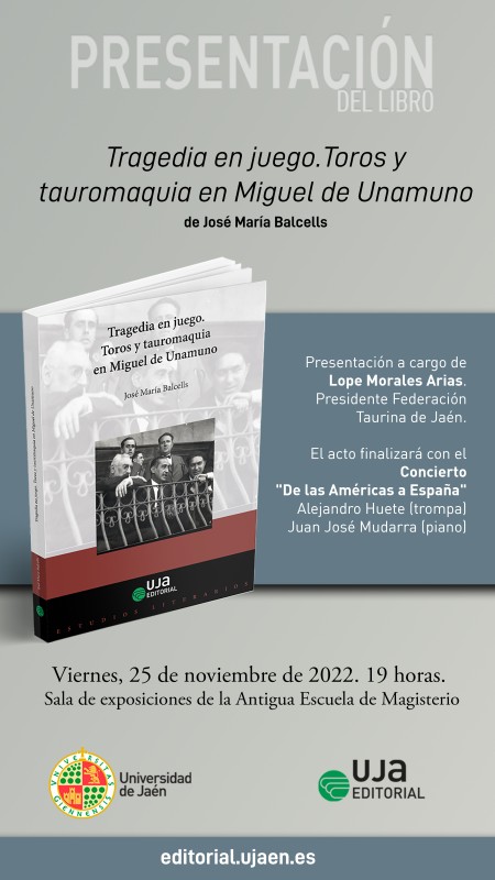 Presentación de libro "Tragedia en juego. Toros y tauromaquia en Miguel de Unamuno"