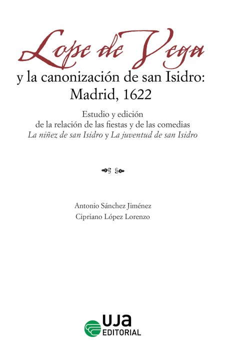Novedad UJA Editorial. Lope de Vega y la canonización de san Isidro: Madrid, 1622