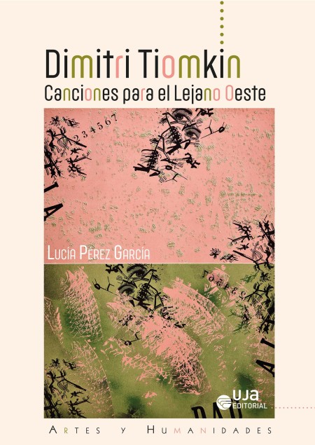 Novedad UJA Editorial. Dimitri Tiomkin: canciones para el lejano oeste