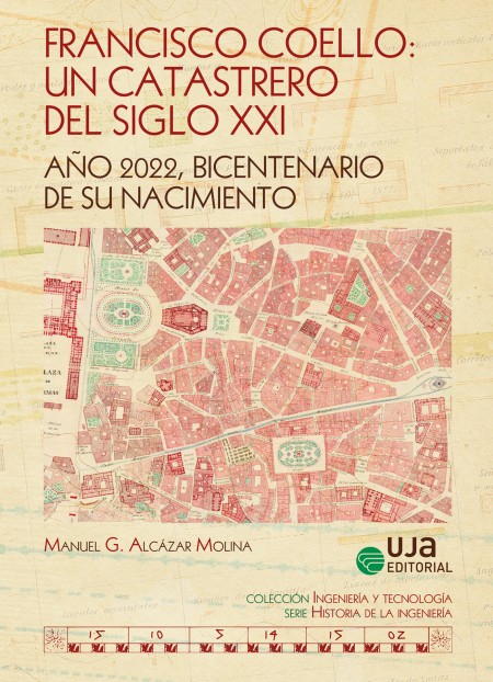 Novedad UJA Editorial "Francisco Coello. Un catastrero del siglo XXI"