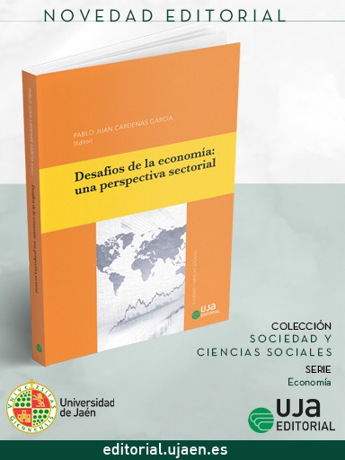 Novedad UJA Editorial. Desafíos de la economía: una perspectiva sectorial