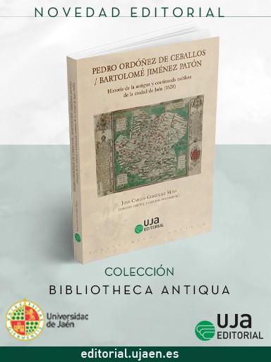 Novedad UJA Editorial. Historia de la antigua y continuada nobleza de la ciudad de Jaén (1628)