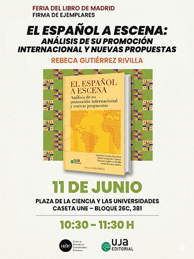 Feria del Libro de Madrid. Firma de ejemplares "El español a escena: análisis de su promoción internacional y nuevas propuestas"