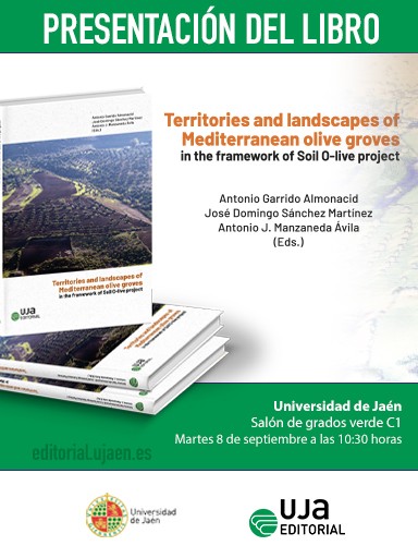Presentación del libro "Territories and landscapes of Mediterranean Olive groves in the framework of Soil O-live project"