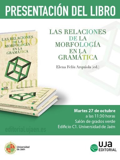 Presentación del libro "Las relaciones de la morfología en la gramática"