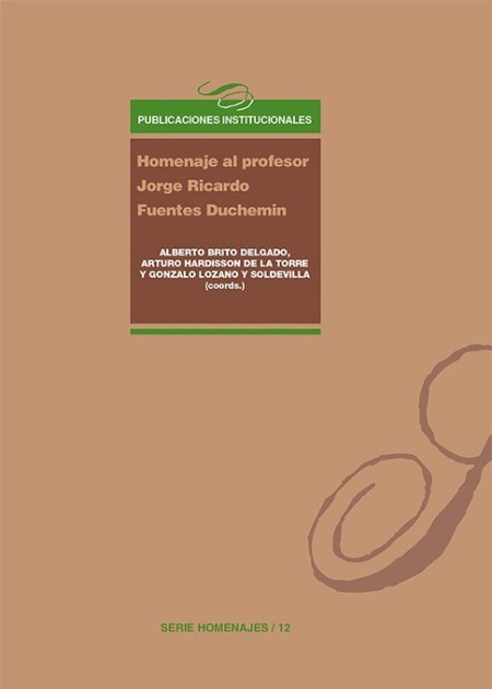 El Servicio de Publicaciones de la Universidad de La Laguna publica: "Homenaje al profesor Jorge Ricardo Fuentes Duchemin"