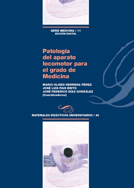 El Servicio de Publicaciones de la Universidad de La Laguna publica: Patología del aparato locomotor para el grado de Medicina