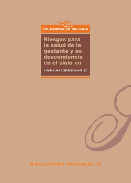 El Servicio de Publicaciones de la Universidad de La Laguna publica: "Riesgos para la salud de la gestante y su descendencia en el siglo XXI"