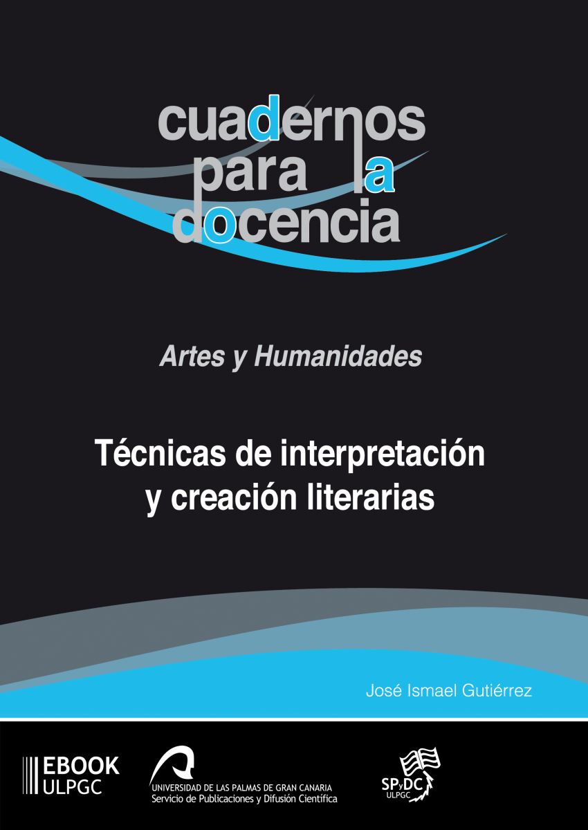 La ULPGC publica el ebook "Técnicas de interpretación y creación literarias"
