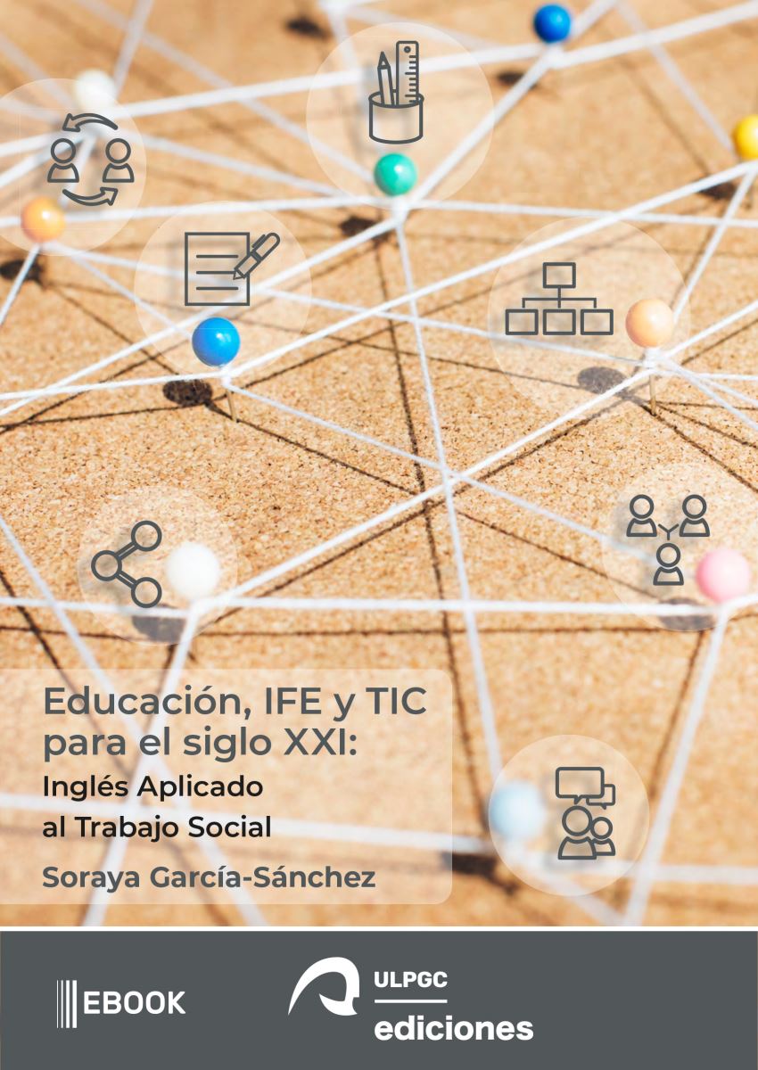 La ULPGC publica el ebook "Educación, IFE y TIC para el siglo XXI: Inglés Aplicado al Trabajo Social"