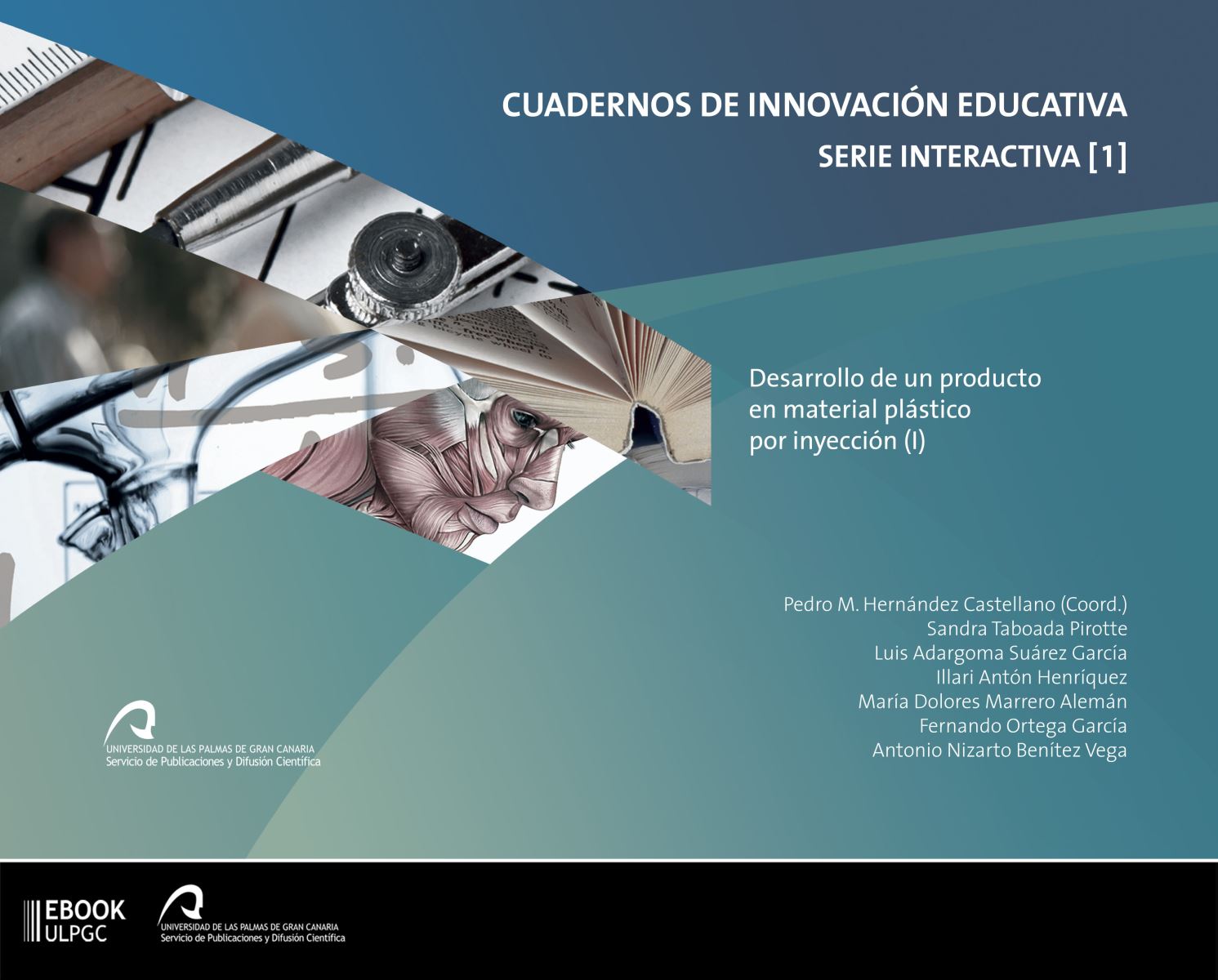 La ULPGC lanza un nuevo formato de publicación dentro de la colección Cuadernos de Innovación educativa (CIE)