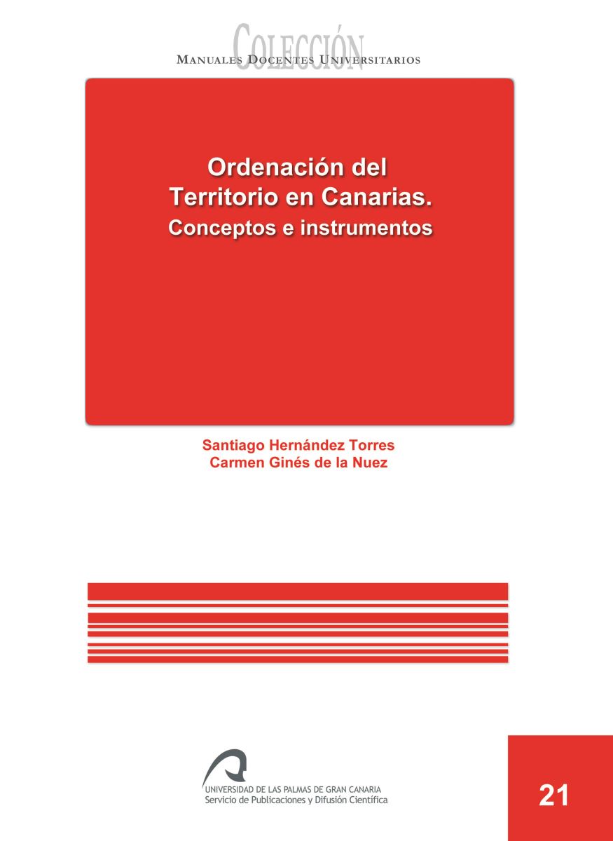 Ordenación del Territorio en Canarias: conceptos e instrumentos, de Santiago Hernández Torres y Carmen Ginés de la Nuez