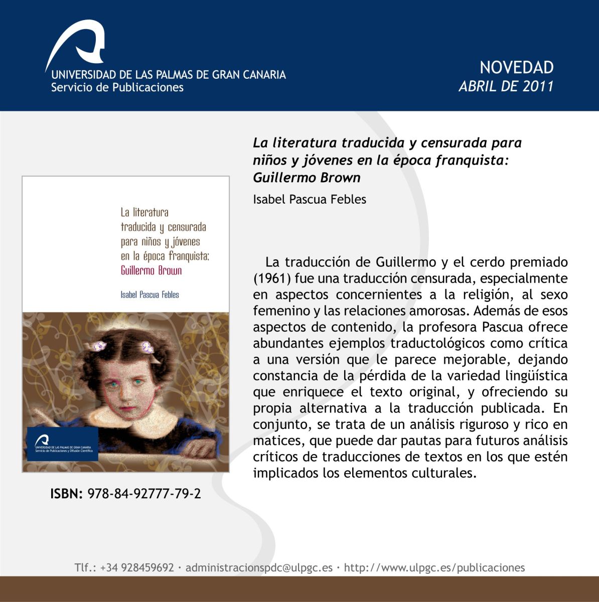 Isabel Pascua Febles publica el libro "La literatura traducida y censurada para niños y jóvenes en la época franquista: Guillermo Brown"