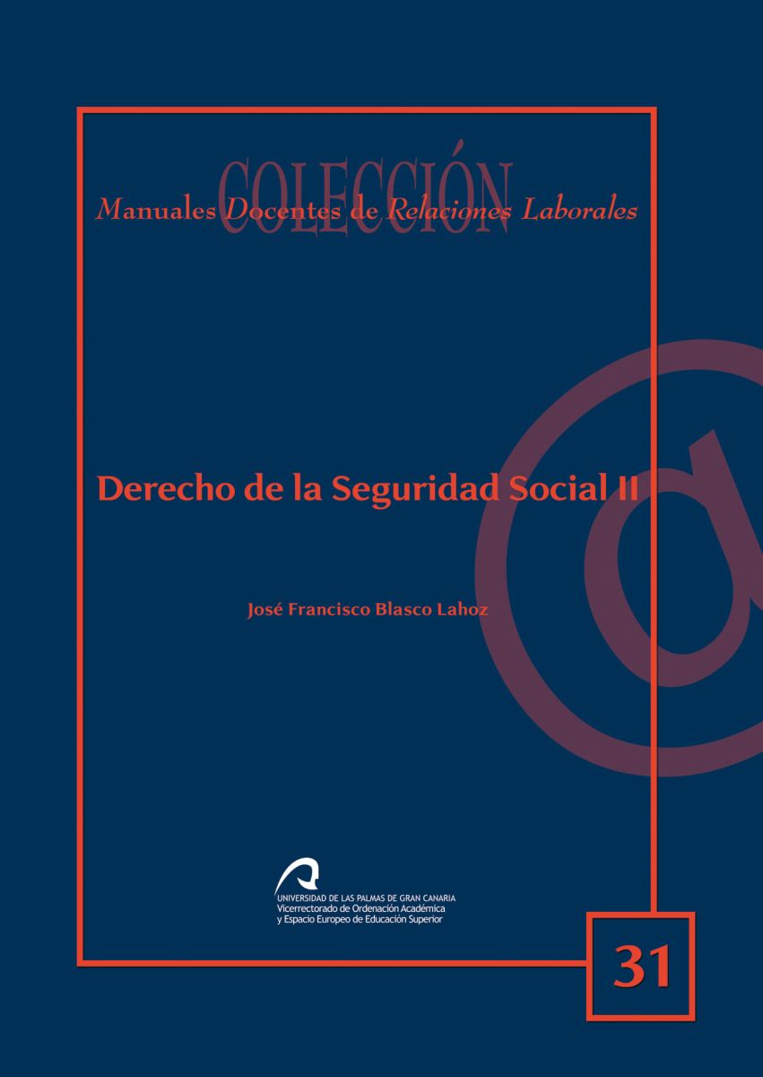 Publicada la segunda edición del manual "Derecho de la Seguridad Social II", de José Francisco Blasco Lahoz
