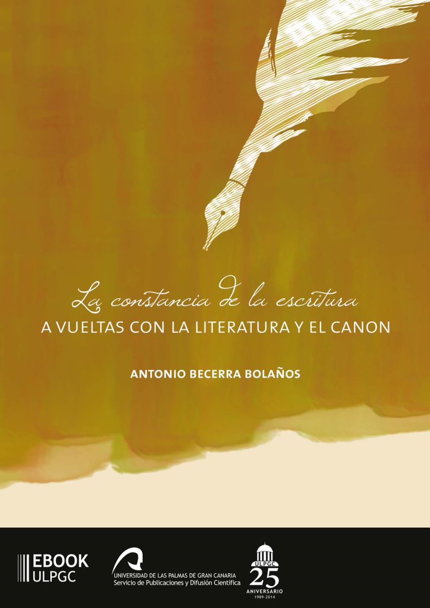 La Universidad de Las Palmas de Gran Canaria publica la edición electrónica de "La constancia de la escritura"