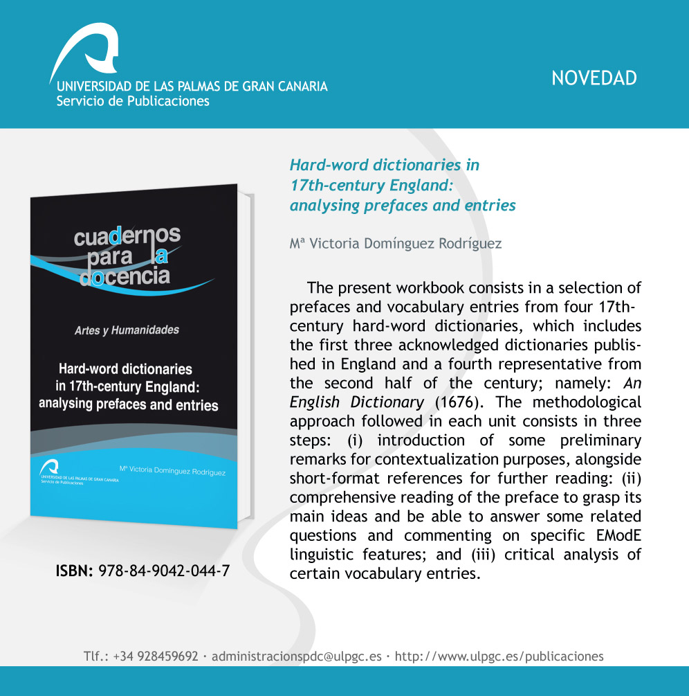 Hard-word dictionaries in 17th-century England: analisyng prefaces and entries es el nuevo título que se incorpora a la nueva colección Cuadernos para la docencia