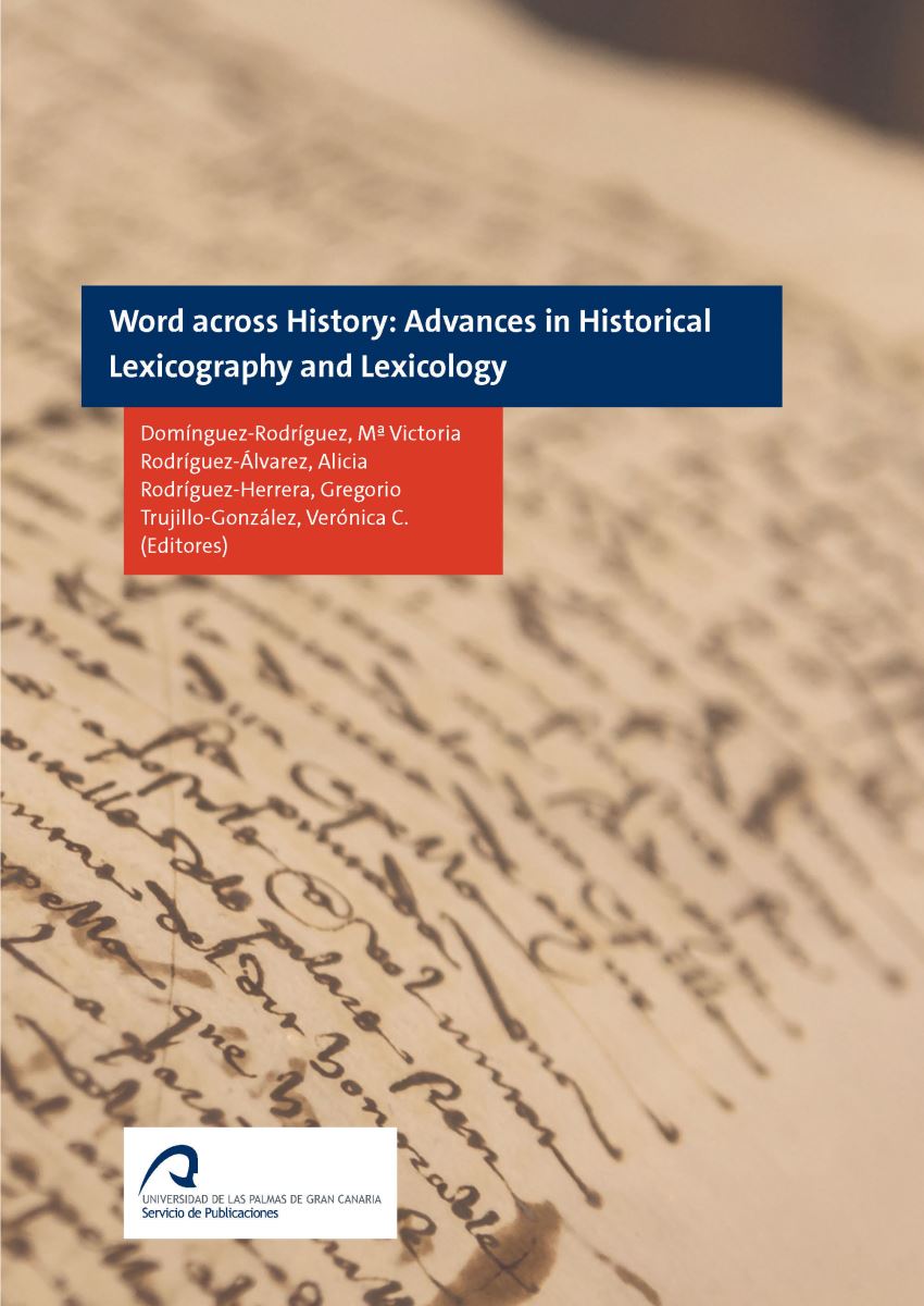 La Universidad de Las Palmas de Gran Canaria publica "Words across History: Advances in Historical Lexicography and Lexicology"