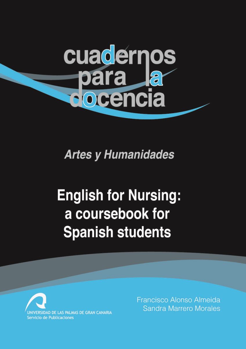 English for Nursing, tercer número de la colección Cuadernos para la docencia, Área Artes y Humanidades