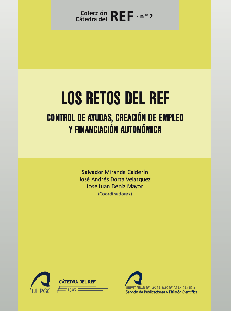 Los retos del REF: Control de ayudas, creación de empleo y financiación autonómica