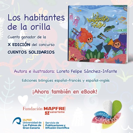 La Universidad de Las Palmas de Gran Canaria y la Fundación Mapfre Guanarteme lanzan por Navidad un nuevo título de la colección "Cuentos Solidarios"