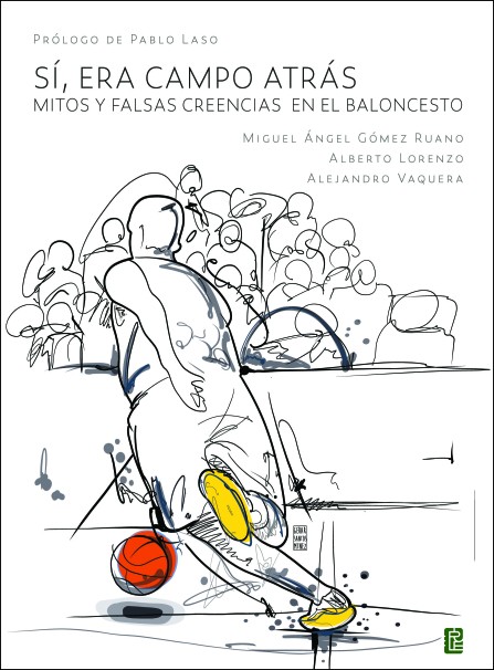 "Sí, era campo atrás. Mitos y falsas creencias en el baloncesto". Miguel Ángel Gómez Ruano, Alberto Lorenzo y Alejandro Vaquera.