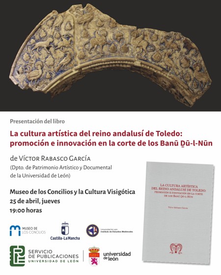 La Universidad de León presenta un libro en Toledo, "La cultura artística del reino andalusí de Toledo"
