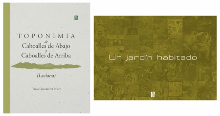 «Toponimia de Caboalles de Abajo y Caboalles de Arriba» y «Un jardín habitado»