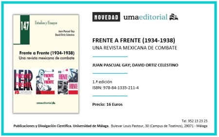 Novedad Editorial UMA. Frente a Frente (1934-1938). Una revista mexicana de combate 