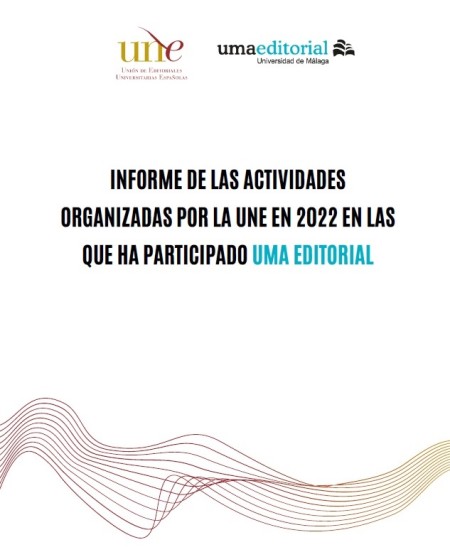 Más de 100 publicaciones y 68 impactos en prensa: así ha sido la participación de UMA Editorial en las actividades de la UNE durante 2022