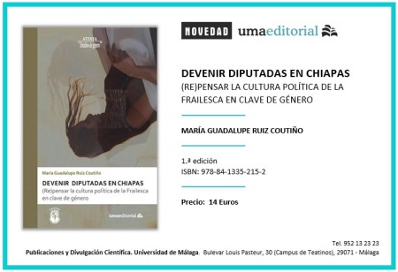 Novedad Editorial UMA - Devenir diputadas en Chiapas. (Re)pensar la cultura política de la Frailesca en clave de género