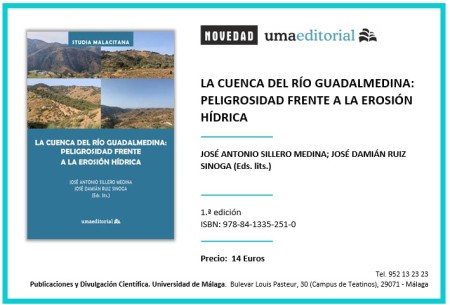 Novedad Editorial UMA. La cuenca del río Guadalmedina: peligrosidad frente a la erosión hídrica
