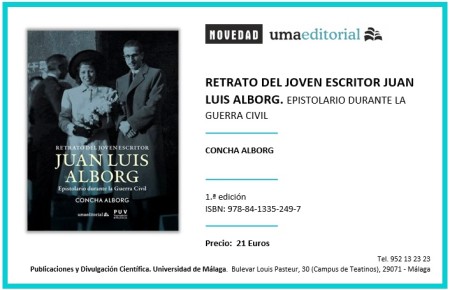 Novedad Editorial UMA. Retrato del joven escritor Juan Luis Alborg: epistolario durante la Guerra Civil