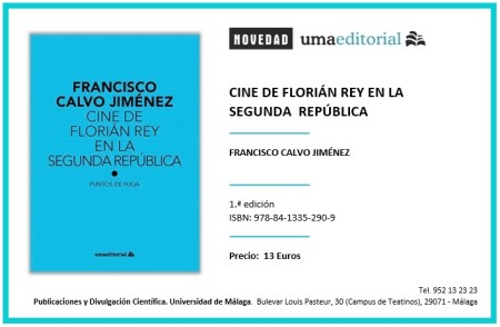 Novedad Editorial UMA. Cine de Florián Rey en la Segunda República