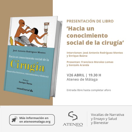 Presentación del libro Hacia un conocimiento social de la cirugía: desarrollos históricos, interculturales y técnicos
