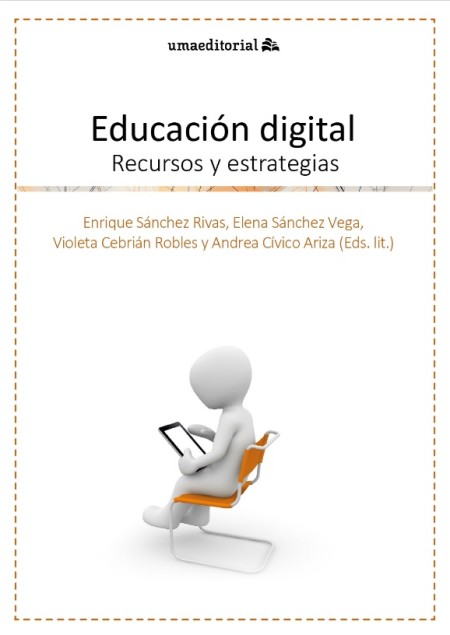 ‘Educación digital: recursos y estrategias didácticas’, nuevo libro en acceso abierto