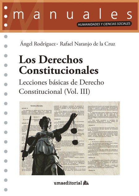 Novedad Editorial UMA. Los Derechos Constitucionales. Lecciones básicas de Derechos constitucional (Vol. III)