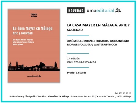 Novedad Editorial UMA. La Casa Mayer en Málaga. Arte y sociedad