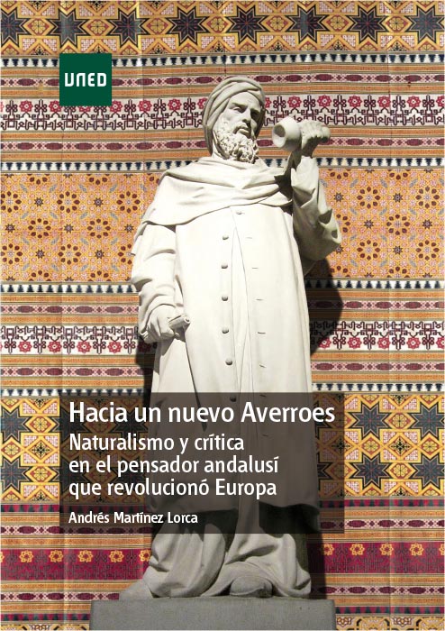 La Editorial UNED presenta el libro "Hacia un nuevo Averroes. Naturalismo y crítica en el pensador andalusí que revolucionó Europa"