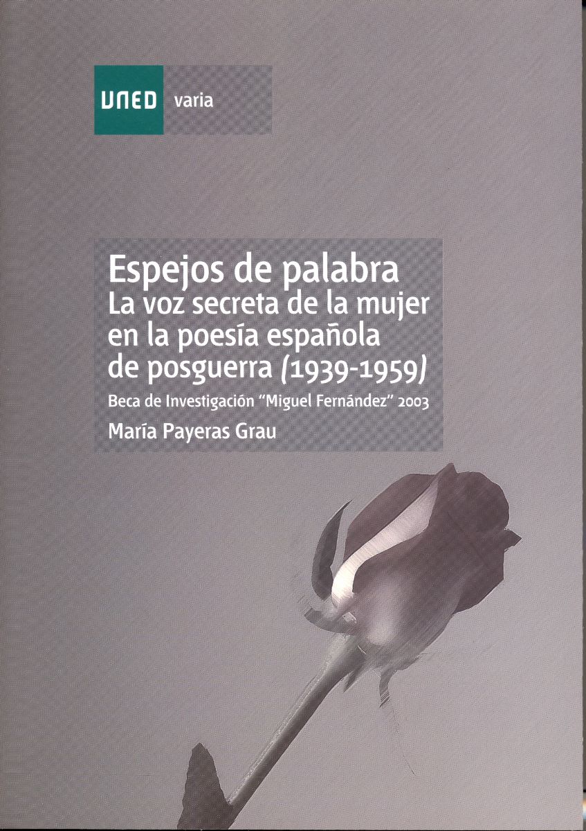 La UNED presenta el libro "Espejos de palabra. La voz de la mujer en la poesía española de la posguerra (1939-1959)"