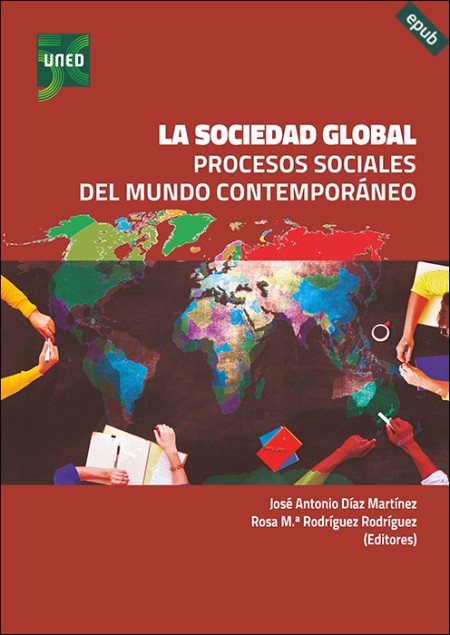 LA SOCIEDAD GLOBAL. PROCESOS SOCIALES DEL MUNDO CONTEMPORÁNEO (e-book)